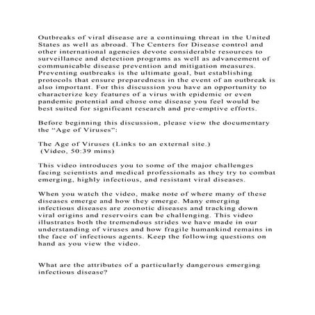 Outbreaks of viral disease are a continuing threat in the United Sta.docx