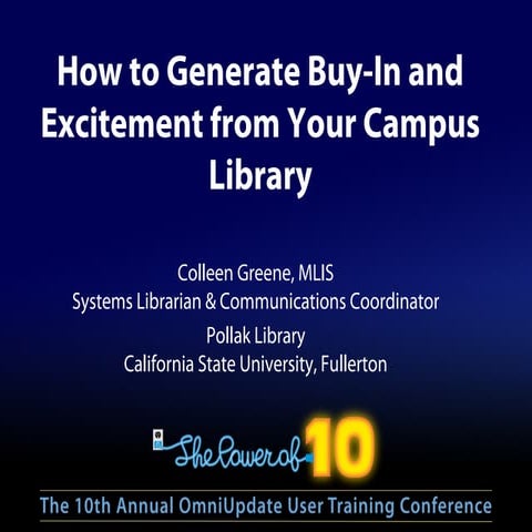 OU Campus CMS: How to Generate Buy-In and Excitement from Your Campus Library