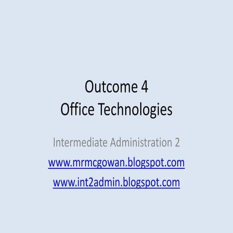 Outcome 4 office technologies