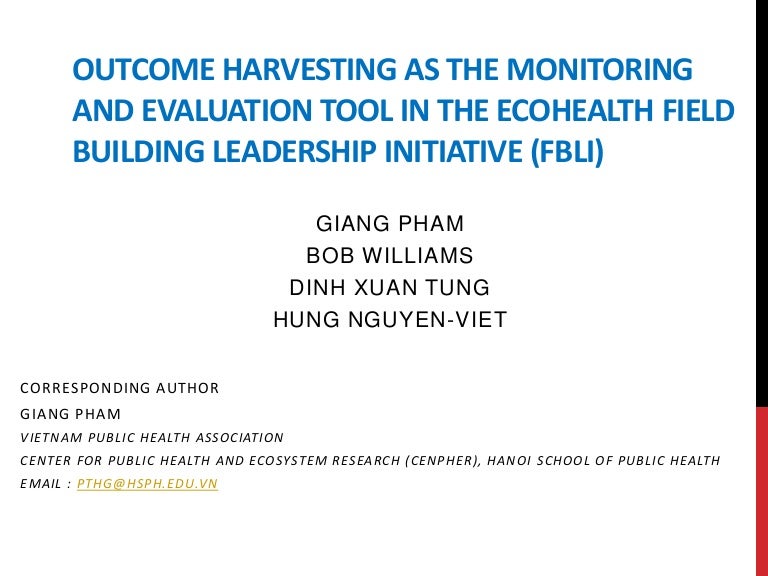harvesting as the monitoring and evaluation tool in the Ecohe…
