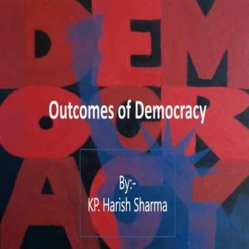 Outcomes of democracy 