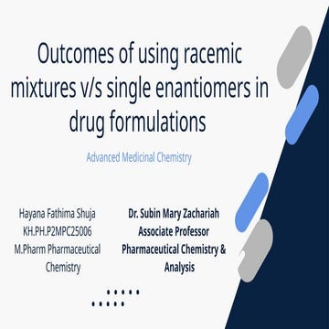 Outcomes of using racemic mixtures vs single enantiomers in drug ...
