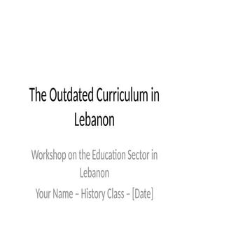 Outdated_Curriculum_Lebanon_Presentation.pptx