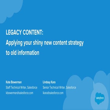 Legacy Content: Applying your new content strategy to old information