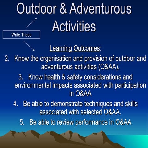Outdoor & adventurous activities