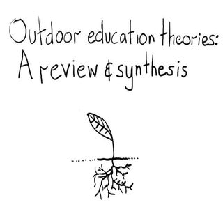 Outdoor education theories: A revie...
