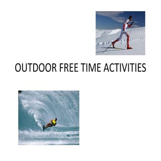 Outdoor free time activities