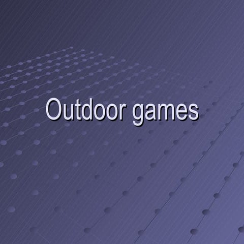 Outdoor games