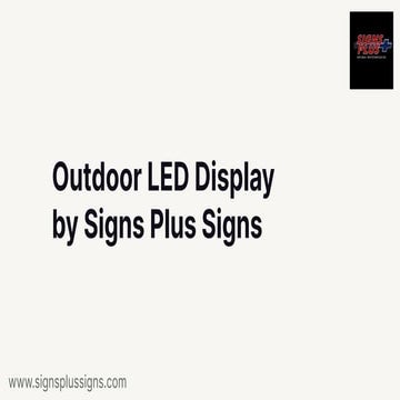 Outdoor LED Display by Signs Plus Signs.pdf
