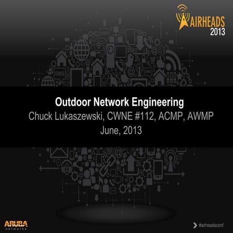 Outdoor network engineering_chuck lukaszewski
