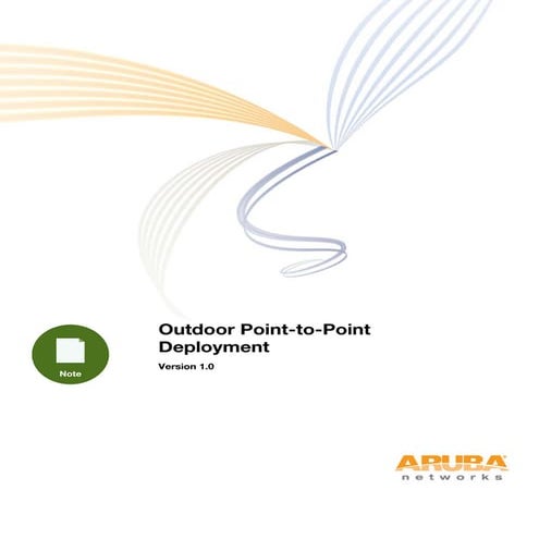 Outdoor Point-to-Point Deployments
