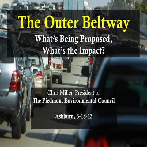 Outer Beltway -- Community Presentation 031813