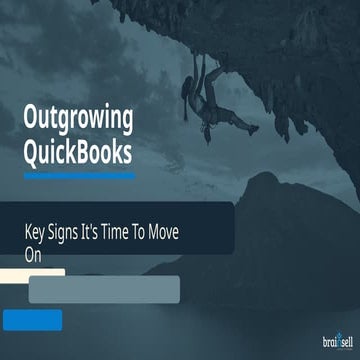 Outgrowing QuickBooks: Key Signs It's Time to Move On