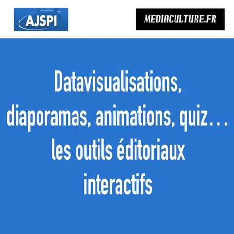 Outils du web-journalisme : datavisualisation, infographies, animations interactives...