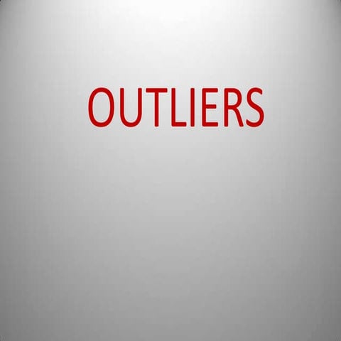 Outliers
