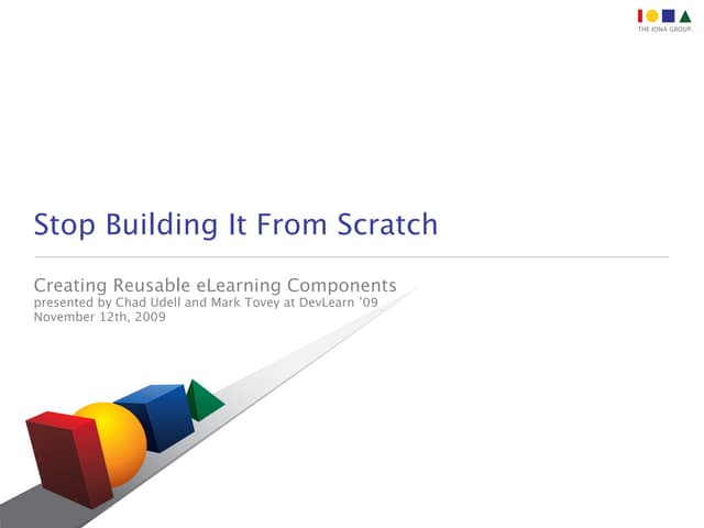 Stop Building It From Scratch: Creating Reusable eLearning Components
