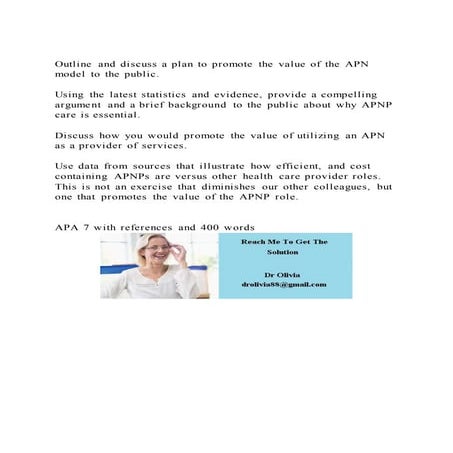 Outline and discuss a plan to promote the value of the APN model t | DOCX