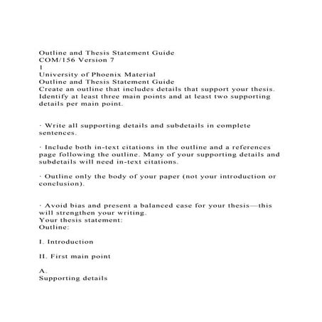 Outline and Thesis Statement GuideCOM156 Version 71Univer.docx