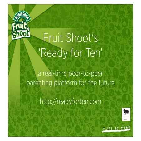 Ready for Ten, FruitShoot's platform for parents of 6 to 9 year olds
