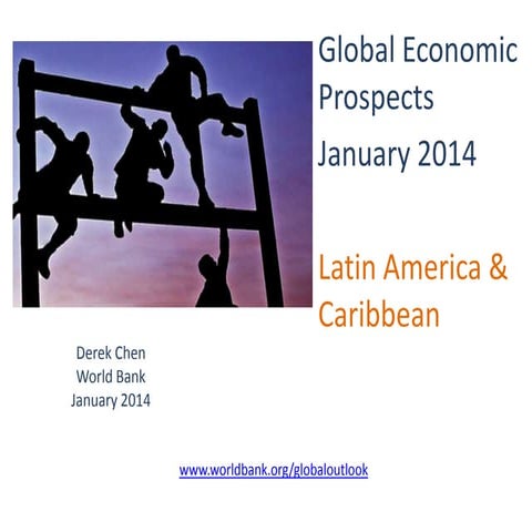 Latina America & Caribbean Outlook, Jan 2014
