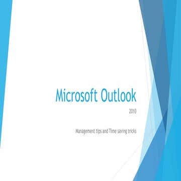 Outlook 2010 Time Saving Tips