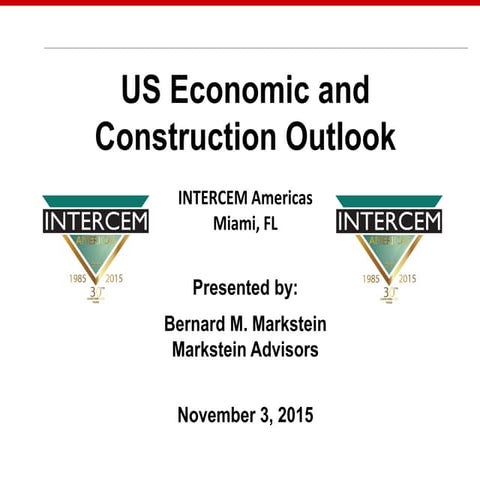 Outlook for Construction and the Economy (Nov 3, 2015)
