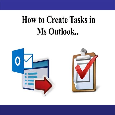 How to Create Tasks in MS Outlook?