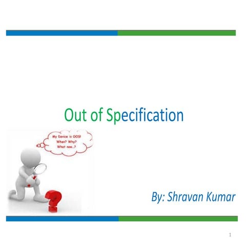 Out of specification shravan