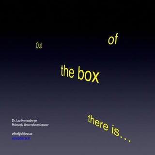 Out of the box thinking  - Philosop...