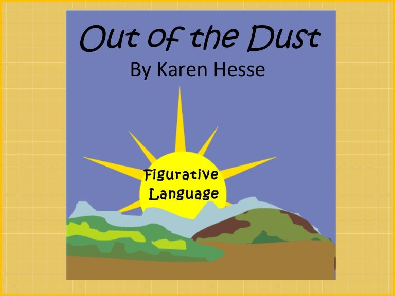 Out of the Dust figurative language