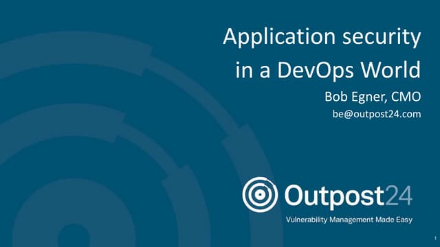 Outpost24 webinar - application security in a dev ops world-08-2018