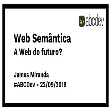 Web Semântica A Web do futuro?