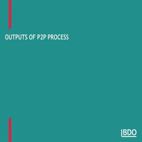 Outputs of p2 p process