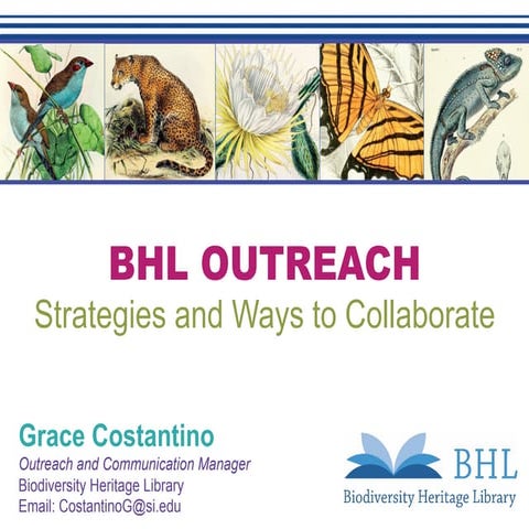 BHL Outreach: Strategies and Ways to Collaborate