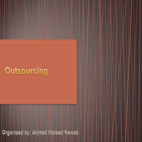 Outsourcing