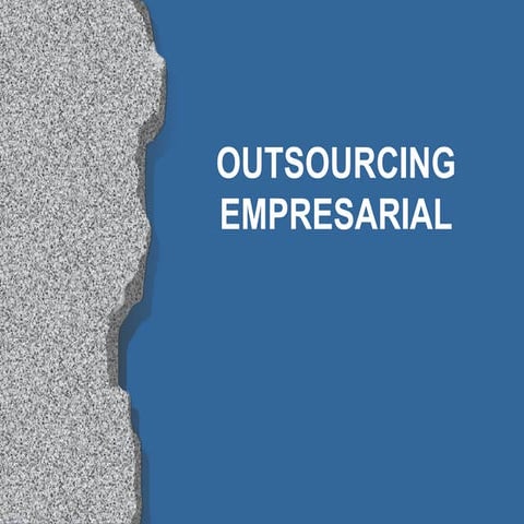outsourcing QUE ES Y SUS FUNCIONES EN LA AMINISTRACIÓN.ppt