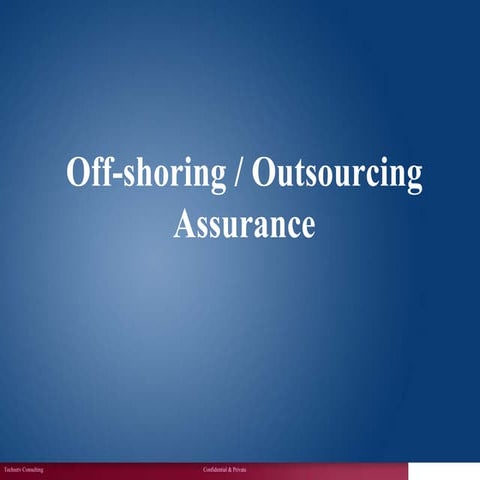 IT OUTSOURCING ASSURANCE