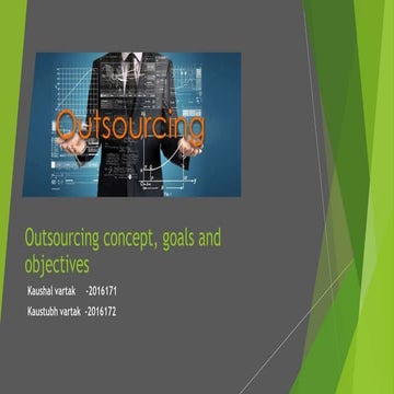 Outsourcing concept, goals and objectives