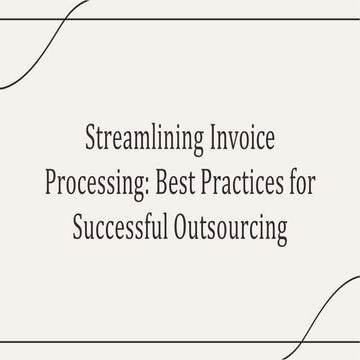 Outsourcing Invoice Processing Services Avoid Common Mistakes