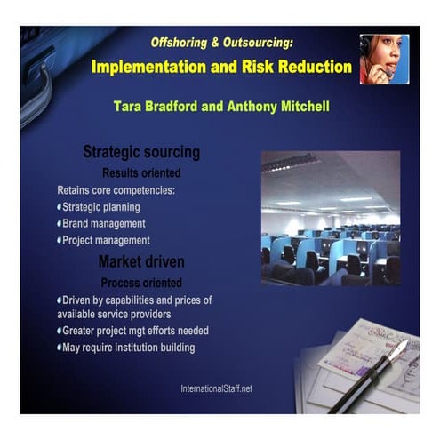 Outsourcing and offshoring: implementation and risk reduction, by Anthony Mit...