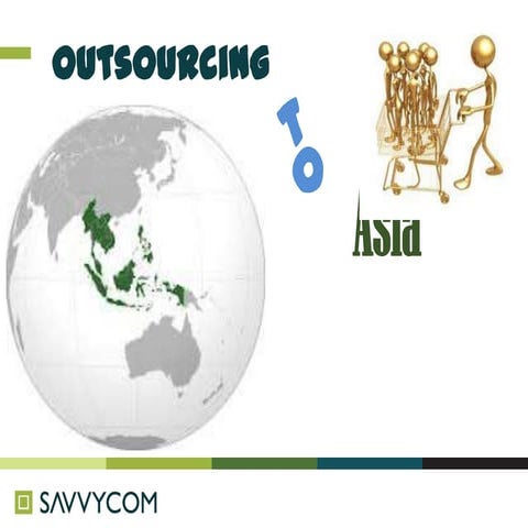 Outsourcing to asia