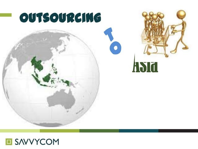 Outsourcing to asia