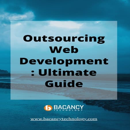 Outsourcing web development ultimate guide (1)