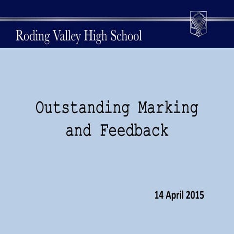 Outstanding Marking and Feedback 14 April 2015