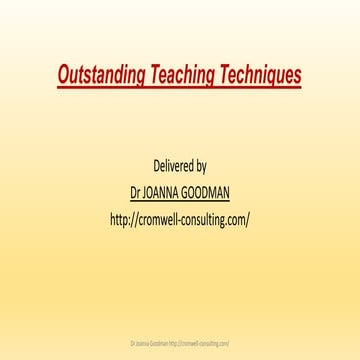 Outstanding teaching techniques