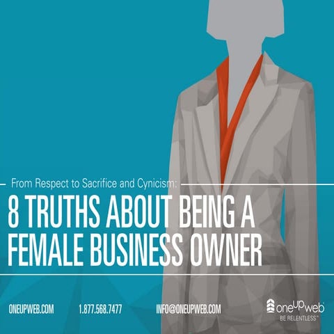 8 Unspoken Truths of the Female Business Owner
