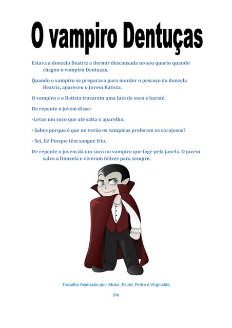O Vampiro DentuçAs