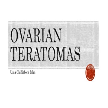 Ovarian teratoma | PPT
