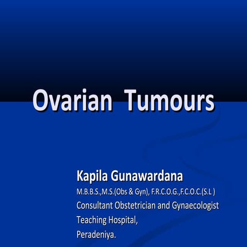 Ovarian  tumours