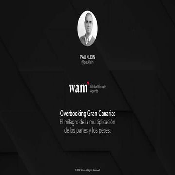 Overbooking Gran Canaria:  El milagro de la multiplicación de los panes y los...